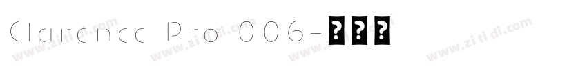 Clarence Pro 006字体转换